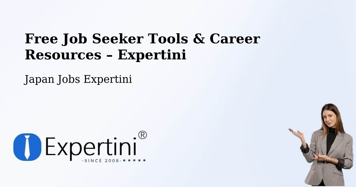 Free Job Seeker Tools & Career Resources – Kariya Shi - Kariya Shi, Japan Jobs Expertini